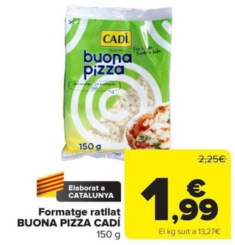 Carrefour Formatge ratllat buona pizza cadí oferta