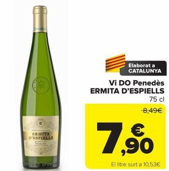 Carrefour Vi do penedes ermita d'espiells oferta