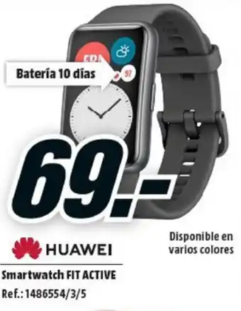 MediaMarkt Huawei Smartwatch Fit Active oferta