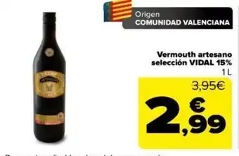Carrefour Vermouth artesano selección VIDAL 15% oferta