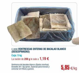 Abordo Ventrescas enteras de bacalao blanco (desespinadas) oferta