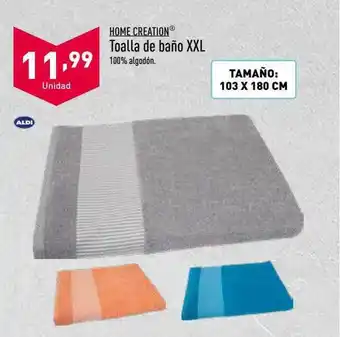 ALDI Home creation toalla de baño xxl oferta