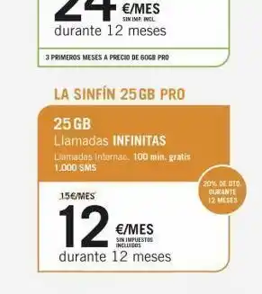 Yoigo €/mes sin imp. incl durante 12 meses 3 primeros meses a precio de gogs pro la sinfín 25gb pro 25 gb llamadas infinitas oferta