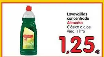Alimerka Lavavajillas Concentrado Alimerka Clásico O Aloe Vera 1 litro oferta