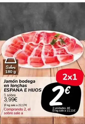 Carrefour Market Jamón Bodega En Lonchas Espana E Hijos 1 sobre oferta