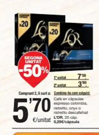 SPAR Cafè En Capsules Espresso Colombia Ristretto onyx o Ristretto Descafeinat l'Or oferta