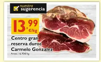 Supermercados La Despensa Centro Gran Reserva Durco Carmelo Gonzalez oferta
