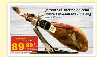 Cash Ecofamilia Jamón 50% Ibérico De Cebo Hasta Los Andares 7,5 A 8 Kg oferta
