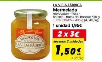 Hiper Usera La Vieja Fábrica Mermelada 350g + 403g Gratis oferta