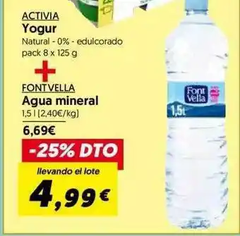 Hiper Usera Activia Yogur Font Vella Agua Mineral 1,5L oferta
