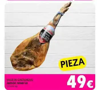 Hiper Usera Valle De Castilnovo Jamón Reserva 7,5 a 8,5kg oferta