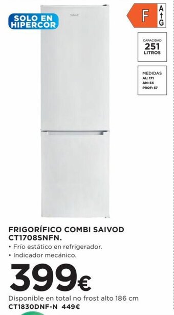 Hipercor Frigorifico combi saivod CT1708SNFN oferta