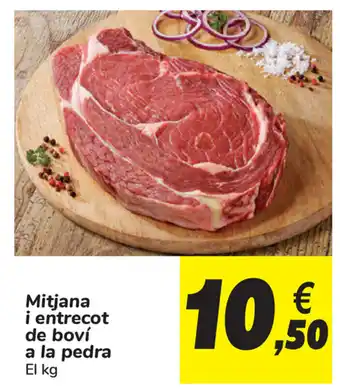 Carrefour Mitjana i entrecot de boví a la pedra oferta