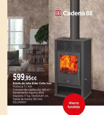 Cadena88 Estufa de leña eider celia iron oferta