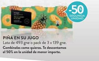 Hipercor -50% segunda unidad piña en su jugo oferta