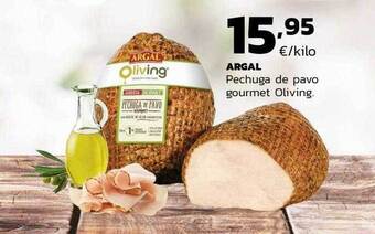 Supermercados Lupa Argal pechuga de pavo gourmet oliving oferta