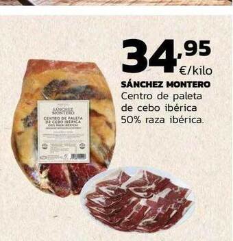 Supermercados Lupa Sánchez montero centro de paleta de cebo ibérica 50% raza ibérica oferta