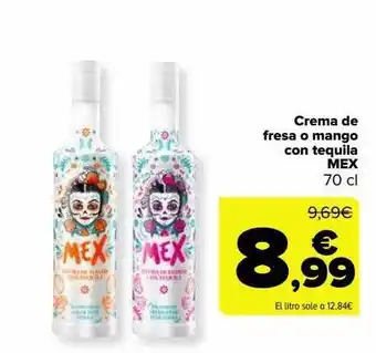 Carrefour Crema de fresa o mango con tequila mex oferta