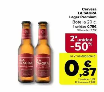 Carrefour 2a unidad -50% cerveza la sagra lager premium botella oferta
