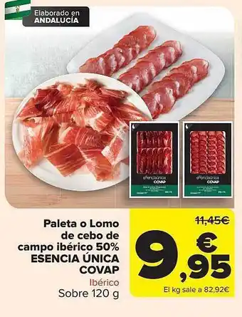 Carrefour Paleta o lomo de cebo de campo ibérico 50% esencia única covap ibérico sobre oferta