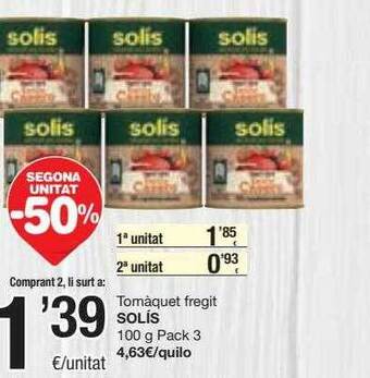 SPAR Fragadis Segona unitat -50% tomàquet fregit solís oferta