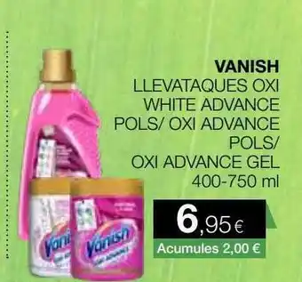 Plusfresc Vanish llevataques oxi white advance pols- oxi advance pols- oxi advance gel oferta