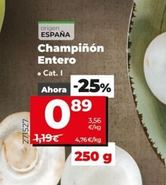 Maxi Dia Champiñón entero oferta