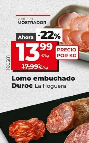 Maxi Dia Lomo embuchado la hoguera oferta