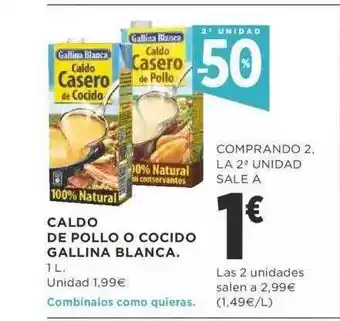 Supercor Exprés 2a unidad -50% caldo de pollo o cocido gallina blanca oferta