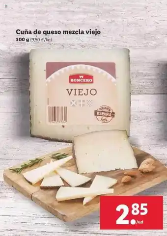 Lidl Cuña de queso mezcla viejo 300g oferta