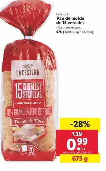 Lidl La Cestera Pan de molde de 15 cereales 675g oferta