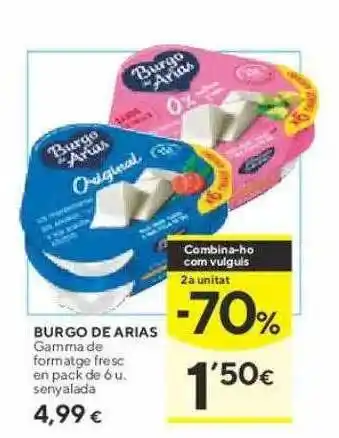 Caprabo 2a unidad -70% burgo de arias gamma de formatge fresc en pack de 6 oferta