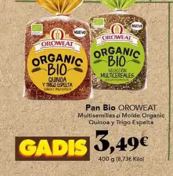 Gadis Oroweat Pan Bio 400g oferta
