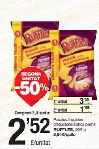 SPAR Segona unitat -50% patates fregides onduladas sabor pernil ruffles oferta