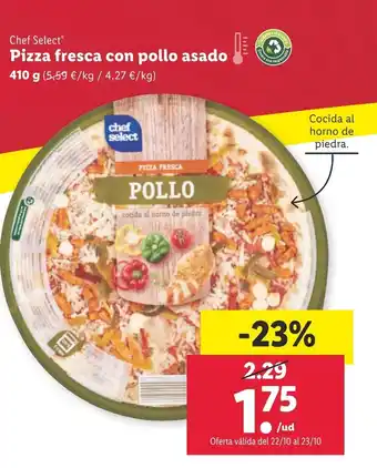 Lidl Pizza Fresca Con Pollo Asado oferta