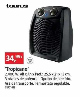 Bauhaus Calefactor tropicano 2400w oferta