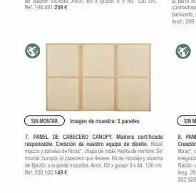 Maisons du Monde Be sin montar imagen de muestra: 3 paneles 7. panel de cabecero canopy. madera certificada responsable. creación de nuestro oferta