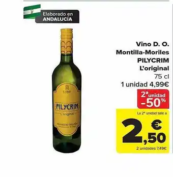 Carrefour 2a unidad -50% vino d.o. montilla-moriles pilycrim l'original oferta