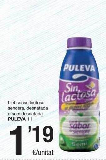 SPAR Fragadis Llet sense lactosa sencera desnatada o semidesnatada puleva oferta