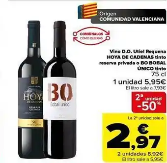 Carrefour 2a unidad -50% vino d.o. utiel requena hoya de cadenas tinto reserva privada o bo bobal único tinto oferta