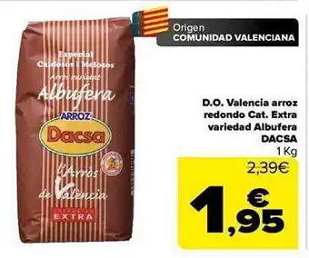Carrefour D.o. valencia arroz redondo cat. extra variedad albufera dacsa oferta