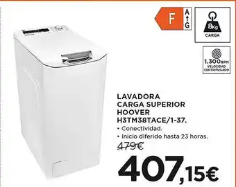 El Corte Inglés Lavadora carga superior hoover h3tm38tace 1-37 oferta
