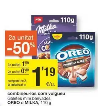 BonpreuEsclat 2a unitat -70% galetes mini banyades oreo o milk oferta