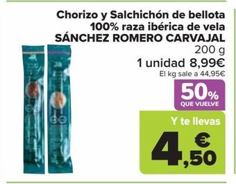 Carrefour Chorizo y salchichón de bellota 100% raza ibérica de vela sánchez romero carvajal oferta
