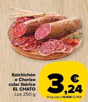Carrefour Market Salchichón o chorizo cular ibérico el chato oferta