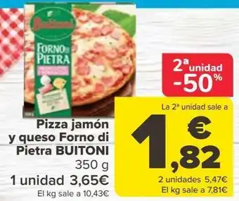 Carrefour Pizza jamón y queso forno di pietra buitoni oferta
