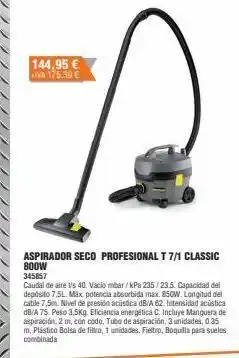 Optimus 144,95 € na 175.39 € aspirador seco profesional t 7/1 classic 800w 345857 caudal de aire v/s 40. vacio mbar/kpa 235/23,5. oferta
