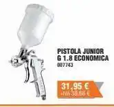 Optimus 31,95 € iva 38,66 € pistola junior g 1.8 economica 007743 oferta