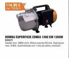 Optimus 114,95 € +iva 139,09 € bomba superficie zonda 1300 sm 1300w 045221 caudal max. 4800 lts/h. altura maxima 50 mts. aspiracion oferta