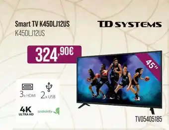 MR Micro Smart tv k45dlj12us td systems oferta